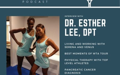 Esther Lee Interview Physical Therapist for Serena & Venus Williams Fav Memories WTA Tour Pancreatic Cancer Diagnosis and Hope!