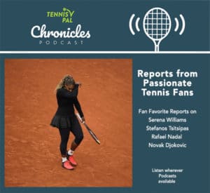 Serena Williams TennisPAL Chronicles