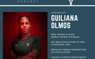 Guiliana Olmos Interview: 1st Mexican Player to Win a Masters 1000, Japan Olympics Experience, and Mexican Tennis Federation vs USTA